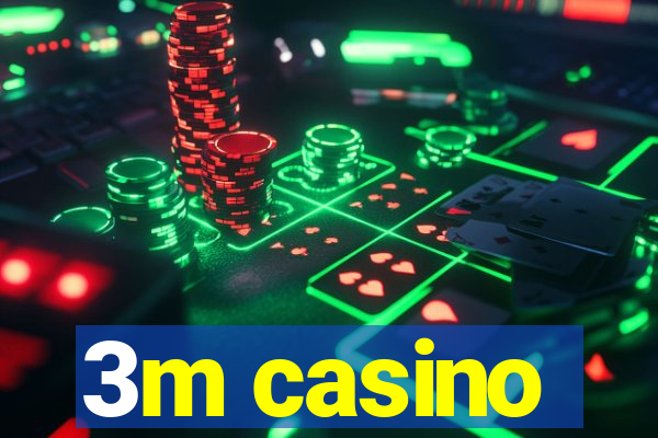 3m casino